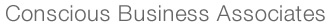 Conscious Business Associates